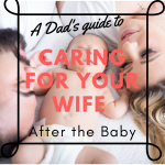 caring for your wife after the baby