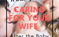 caring for your wife after the baby