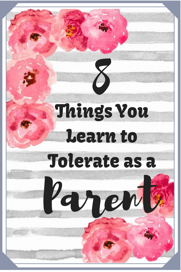 tolerate as a parent